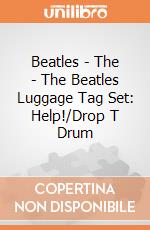 Beatles - The - The Beatles Luggage Tag Set: Help!/Drop T Drum giochi