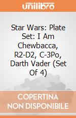 Star Wars: Plate Set: I Am Chewbacca, R2-D2, C-3Po, Darth Vader (Set Of 4) gioco di Underground Toys