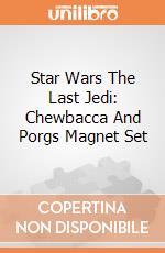 Star Wars The Last Jedi: Chewbacca And Porgs Magnet Set gioco
