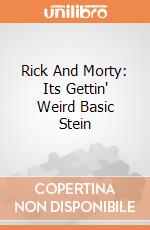 Rick And Morty: Its Gettin' Weird Basic Stein gioco