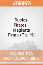 Rubies: Pirates - Maglietta Pirata (Tg. M) giochi
