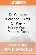 Dc Comics: Kidrobot - Birds Of Prey - Harley Quinn Phunny Plush gioco