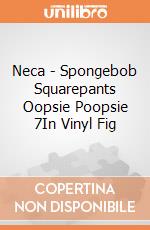 Neca - Spongebob Squarepants Oopsie Poopsie 7In Vinyl Fig gioco