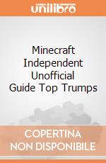 Minecraft Independent Unofficial Guide Top Trumps gioco