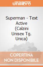 Superman - Text Active (Calzini Unisex Tg. Unica) gioco