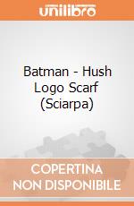 Batman - Hush Logo Scarf (Sciarpa) gioco