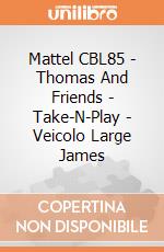 Mattel CBL85 - Thomas And Friends - Take-N-Play - Veicolo Large James gioco