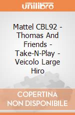 Mattel CBL92 - Thomas And Friends - Take-N-Play - Veicolo Large Hiro gioco