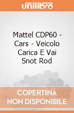 Mattel CDP60 - Cars - Veicolo Carica E Vai Snot Rod gioco di Mattel