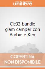 Clc33 bundle glam camper con Barbie e Ken gioco