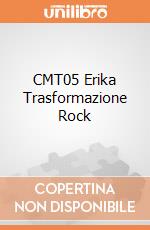 CMT05 Erika Trasformazione Rock giochi