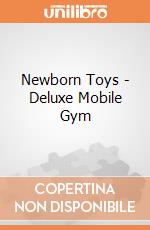 Newborn Toys - Deluxe Mobile Gym gioco di Fisher Price