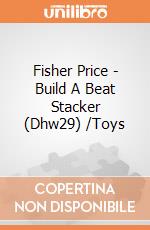 Fisher Price - Build A Beat Stacker (Dhw29) /Toys gioco