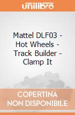 Mattel DLF03 - Hot Wheels - Track Builder - Clamp It gioco di Mattel