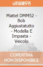 Mattel DMM52 - Bob Aggiustatutto - Modella E Impasta - Veicolo gioco di Fisher Price