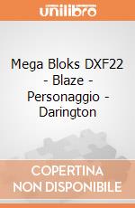 Mega Bloks DXF22 - Blaze - Personaggio - Darington gioco di Mega Bloks