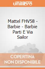 Mattel FHV58 - Barbie - Barbie Parti E Via Sailor gioco