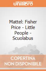 Mattel: Fisher Price - Little People - Scuolabus gioco