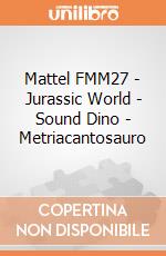 Mattel FMM27 - Jurassic World - Sound Dino - Metriacantosauro gioco