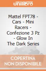 Mattel FPT78 - Cars - Mini Racers - Confezione 3 Pz - Glow In The Dark Series gioco