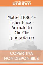 Mattel FRR62 - Fisher Price - Animaletto Clic Clic Ippopotamo gioco di Fisher Price