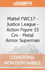 Mattel FWC17 - Justice League - Action Figure 15 Cm - Metal Armor Superman gioco