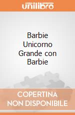 Barbie Unicorno Grande con Barbie gioco di BAM