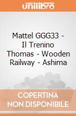 Mattel GGG33 - Il Trenino Thomas - Wooden Railway - Ashima gioco di Fisher Price