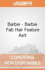 Barbie - Barbie Fab Hair Feature Asrt gioco