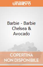Barbie - Barbie Chelsea & Avocado gioco