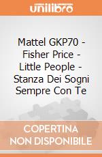 Mattel GKP70 - Fisher Price - Little People - Stanza Dei Sogni Sempre Con Te gioco