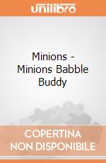 Minions - Minions Babble Buddy gioco