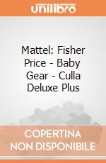 Mattel: Fisher Price - Baby Gear - Culla Deluxe Plus gioco
