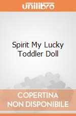 Spirit My Lucky Toddler Doll gioco