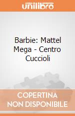 Barbie: Mattel Mega - Centro Cuccioli gioco