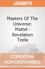 Masters Of The Universe: Mattel - Revelation Teela gioco