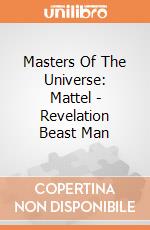 Masters Of The Universe: Mattel - Revelation Beast Man gioco