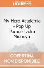 My Hero Academia - Pop Up Parade Izuku Midoriya gioco
