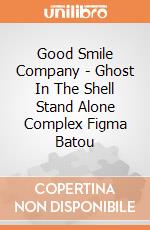 Good Smile Company - Ghost In The Shell Stand Alone Complex Figma Batou gioco