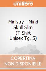 Ministry - Mind Skull Slim (T-Shirt Unisex Tg. S) gioco