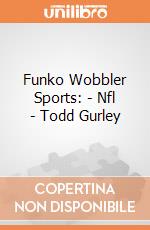 Funko Wobbler Sports: - Nfl - Todd Gurley gioco