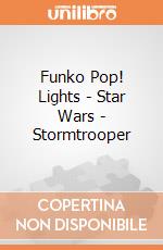 Funko Pop! Lights - Star Wars - Stormtrooper gioco