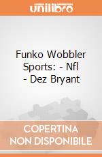Funko Wobbler Sports: - Nfl - Dez Bryant gioco
