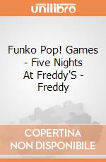 Funko Pop! Games - Five Nights At Freddy'S - Freddy gioco