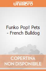 Funko Pop! Pets - French Bulldog gioco