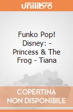 Funko Pop! Disney: - Princess & The Frog - Tiana gioco