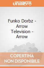 Funko Dorbz - Arrow Television - Arrow gioco