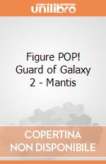 Figure POP! Guard of Galaxy 2 - Mantis gioco di FIGU