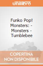 Funko Pop! Monsters: - Monsters - Tumblebee gioco di Funko