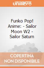 Funko Pop! Anime: - Sailor Moon W2 - Sailor Saturn gioco di Funko